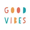 good vibes