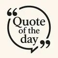 Quotes of the day